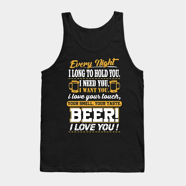 Beer I Love You Funny Quotes Apparel Tank Top by newera